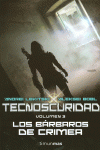 TECNOSCURIDAD III. LOS B�RBAROS DE CRIMEA