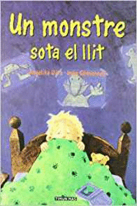UN MONSTRE SOTA EL LLIT