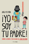 YO SOY TU PADRE!
