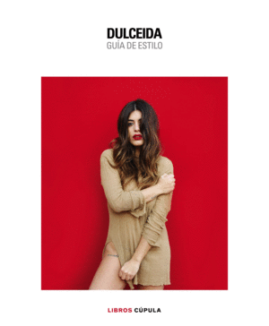 DULCEIDA. GUA DE ESTILO