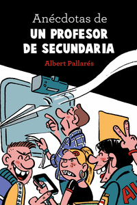 AN�CDOTAS DE UN PROFESOR DE SECUNDARIA