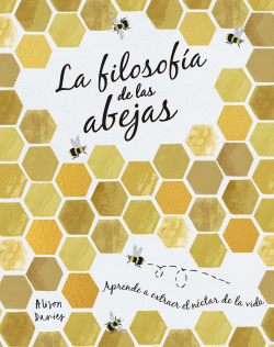 LA FILOSOF�A DE LAS ABEJAS