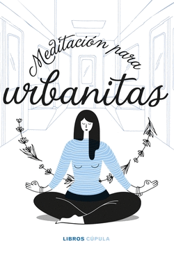 MEDITACI�N PARA URBANITAS
