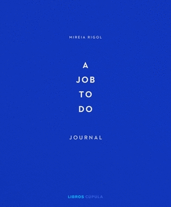 A JOB TO DO