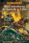 M�S AVENTURAS DE GOTREK Y F�LIX