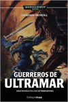 GUERREROS DE ULTRAMAR