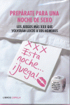 XXX. PREP�RATE PARA UNA NOCHE DE SEXO (PACK)