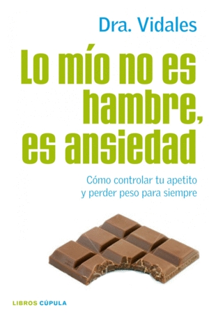 LO M�O NO ES HAMBRE, ES ANSIEDAD
