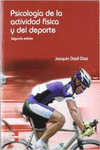 PSICOLOGIA DE LA ACTIVIDAD FISICA Y DEL DEPORTE. 2 EDC.