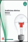 INSTALACIONES ELECTRICAS BASICAS.GRADO MEDIO