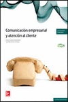 LA - COMUNICACION EMPRESARIAL Y ATENCION AL CLIENTE