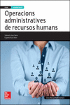 LA - OPERACIONS ADMINISTRATIVES DE RECURSOS HUMANS. GRAU MITJA