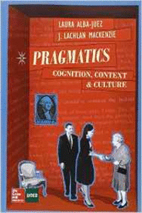 PRAGMATICS: COGNITION. CONTEXT AND CULTURE.