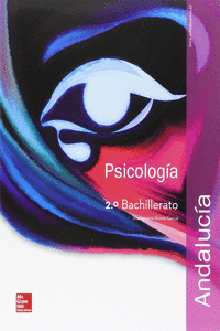 LA - PSICOLOGIA 2 BACHILLERATO. LIBRO ALUMNO. ANDALUCIA.