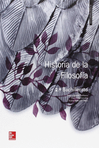 LA - HISTORIA DE LA FILOSOFIA 2 BACHILLERATO. LIBRO ALUMNO.
