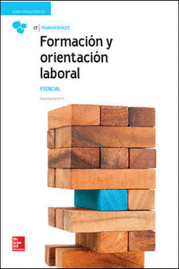 LA FORMACION Y ORIENTACION LABORAL. ESENCIAL. LIBRO ALUMNO.