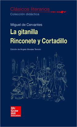 LA GITANILLA, RINCONETE Y CORTADILLO