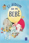 EL �LBUM DE MI BEB�