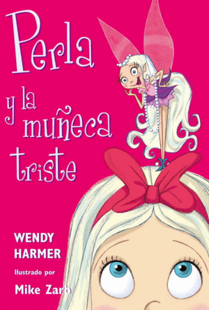 PERLA Y LA MUECA TRISTE
