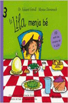 LA LILA MENJA B� (LA LILA)