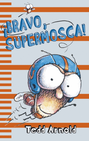 �BRAVO, SUPERMOSCA!