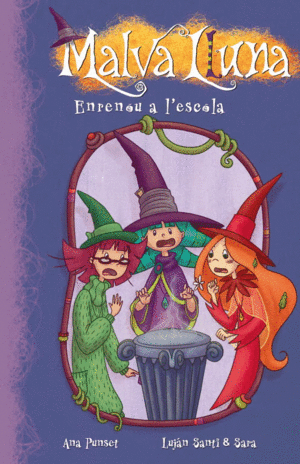 ENRENOU A L'ESCOLA (MALVA LLUNA N�M. 8)