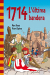 1714. L'�LTIMA BANDERA