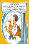 MATAS, EL DOCTOR EINSTEIN Y LA MQUINA DEL TIEMPO