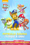 PATRULLA CANINA: TODOS A UNA! (PAW PATROL - PATRULLA CANINA. LIBRO REGALO)