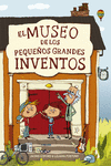 EL MUSEO DE LOS PEQUE�OS GRANDES INVENTOS