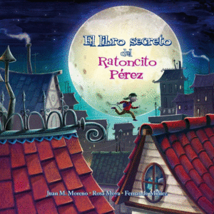 EL LIBRO SECRETO DEL RATONCITO P�REZ