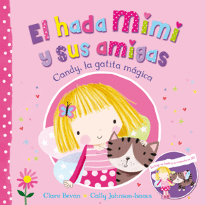 CANDY, LA GATITA M�GICA (EL HADA MIMI Y SUS AMIGAS)
