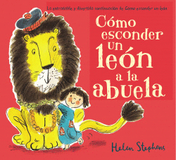 C�MO ESCONDER UN LE�N A LA ABUELA
