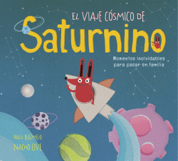 EL VIAJE C�SMICO DE SATURNINO