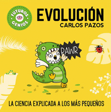 EVOLUCION (FUTUROS GENIOS#3 )