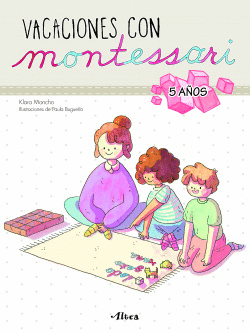 VACACIONES CON MONTESSORI 5 A�OS