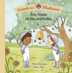LAS CASAS DE LOS ANIMALES (CRECIENDO CON MONTESSORI. PEQUE�AS MANITAS)