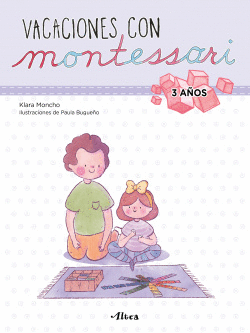 VACACIONES CON MONTESSORI - 3 A�OS