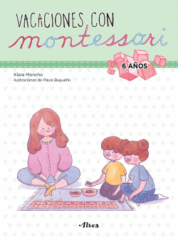 VACACIONES CON MONTESSORI - 6 A�OS