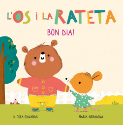 BON DIA! (L'�S I LA RATETA. MANS PETITONES)
