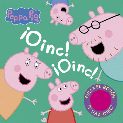 �OINC! �OINC! (LIBRO CON SONIDOS) (PEPPA PIG)