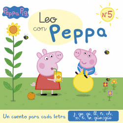 UN CUENTO PARA CADA LETRA: J, GE, GI, LL, �, CH, X, K, W, G�E-G�I (LEO CON PEPPA