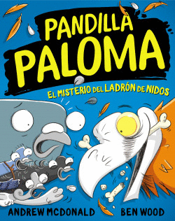 EL MISTERIO DEL LADRN DE NIDOS (PANDILLA PALOMA 3)