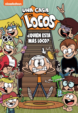 �QUI�N EST� M�S LOCO? (UNA CASA DE LOCOS. C�MIC 11)