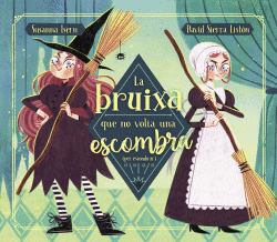 LA BRUIXA QUE NO VOLIA UNA ESCOMBRA