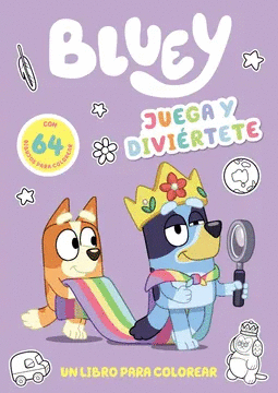 BLUEY JUEGA Y DIVIERTETE UN LIBRO PARA COLOREAR