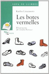 LES BOTES VERMELLES