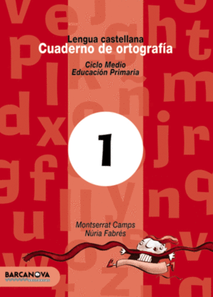 CUADERNO DE ORTOGRAF�A 1. LENGUA CASTELLANA