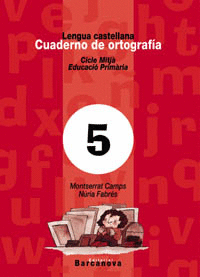 CUADERNO DE ORTOGRAF�A 5. LENGUA CASTELLANA