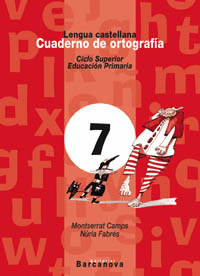 CUADERNO DE ORTOGRAF�A 7. LENGUA CASTELLANA